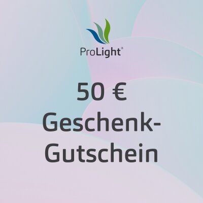 ProLight Geschenk-Gutschein 50 €