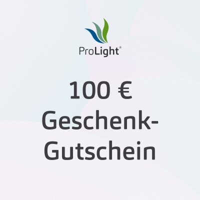 ProLight Geschenk-Gutschein 100 €